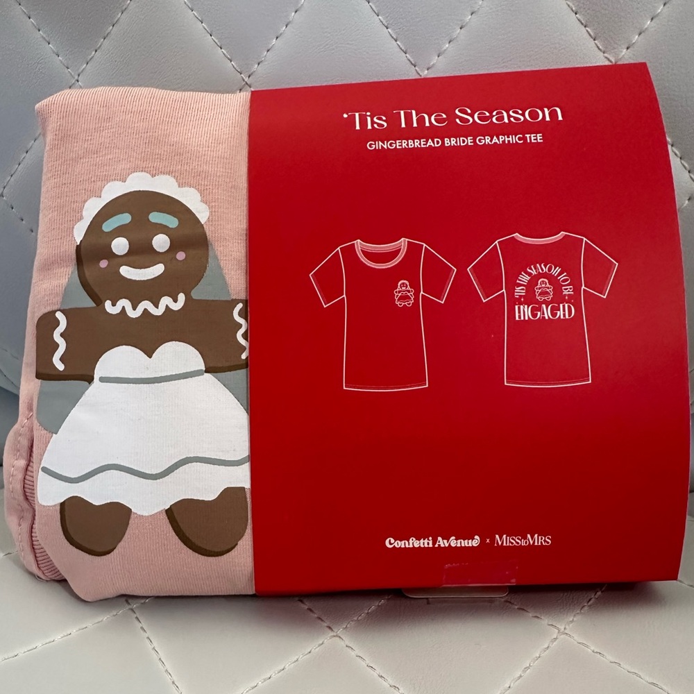 Gingerbread ‘Tis the Season to be Engaged - Bride to Be pinkish graphic tee